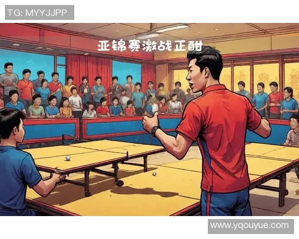 赛后分析:杭州乒乓球队与广州乒乓球队的战术对决与启示 赛后分析:杭州乒乓球队与广州乒乓球队的战术对决与启示